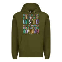 Army Green some things are better left unsaid but i'm probabl Premium Hoodie - MaliasSmallBusiness