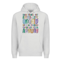 Dove Grey some things are better left unsaid but i'm probabl Premium Hoodie - MaliasSmallBusiness