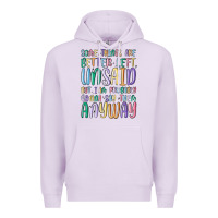 Lilac some things are better left unsaid but i'm probabl Premium Hoodie - MaliasSmallBusiness