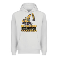 See You Later Excavator Premium Hoodie | Teevron
