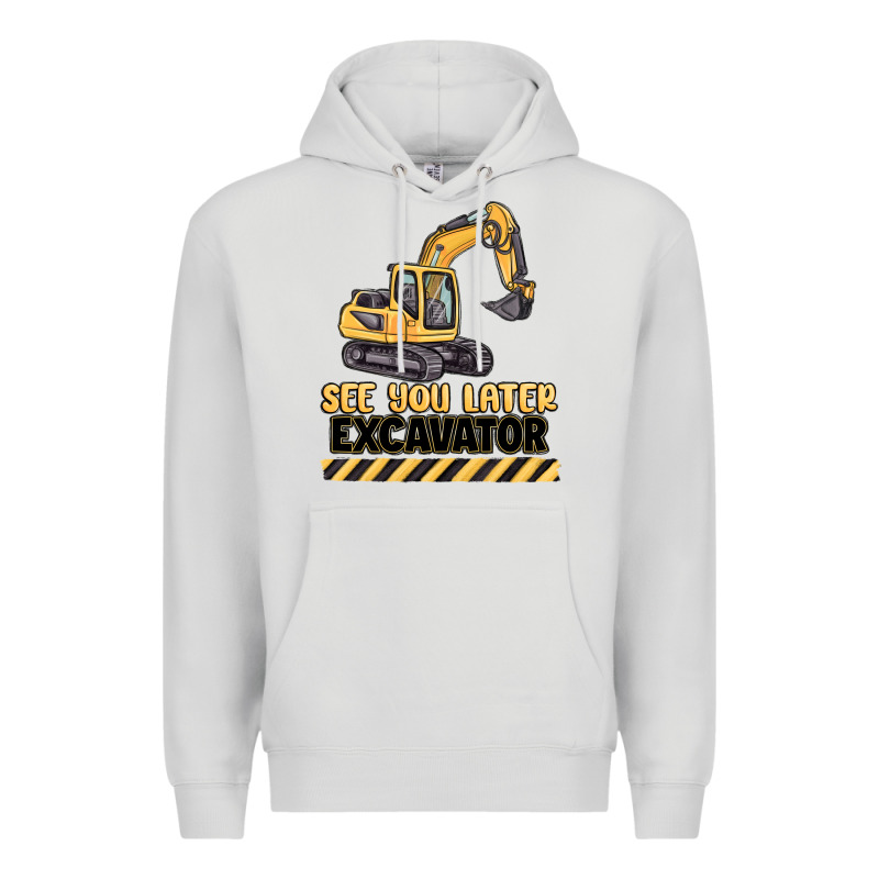 See You Later Excavator Premium Hoodie by MaliasSmallBusiness | Teevron