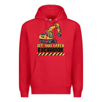 Red see you later excavator Premium Hoodie - MaliasSmallBusiness
