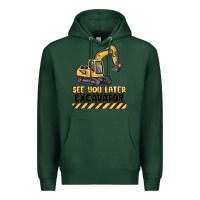 Sports Green see you later excavator Premium Hoodie - MaliasSmallBusiness