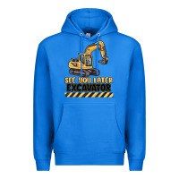 True Royal see you later excavator Premium Hoodie - MaliasSmallBusiness