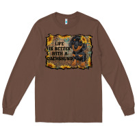 Chestnut life is better with a dachshund Long Sleeve Tee - RanaPortraitStore