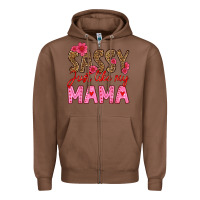 Chestnut sassy just like my mama Zipper Hoodie - HRA Design Shop