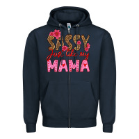 Navy sassy just like my mama Zipper Hoodie - HRA Design Shop