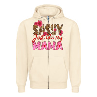 Sandshell sassy just like my mama Zipper Hoodie - HRA Design Shop