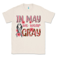 Natural In May We Wear Gray Classic Tee - texasbilliewilder