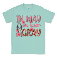 Seafoam In May We Wear Gray Classic Tee - texasbilliewilder