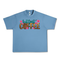Pebble Blue but first coffee Urban Heavy Tee - texasbilliewilder