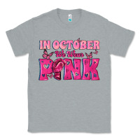 Heather Grey In October We Wear Pink Classic Tee - texasbilliewilder