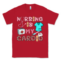 Red nursing is my cardio Classic Tee - BarkalooDesign