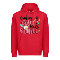 Red cooking is love made edible Premium Hoodie - MaliasSmallBusiness