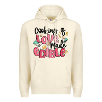 Sandshell cooking is love made edible Premium Hoodie - MaliasSmallBusiness