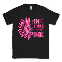 Black In October We Wear Pink Sunflower Classic Tee - texasbilliewilder