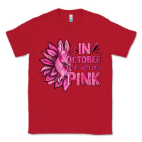 Red In October We Wear Pink Sunflower Classic Tee - texasbilliewilder