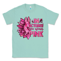 Seafoam In October We Wear Pink Sunflower Classic Tee - texasbilliewilder