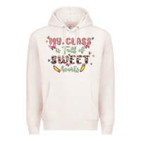Pale Pink my class is full of sweet hearts Premium Hoodie - MaliasSmallBusiness