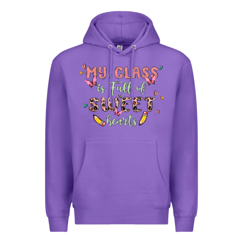 My Class Is Full Of Sweet Hearts Premium Hoodie by MaliasSmallBusiness | Teevron