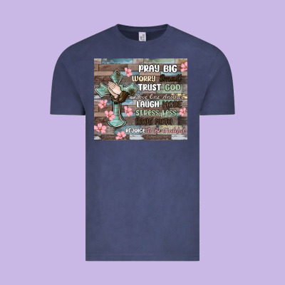 Vintage Tee pray big worry small trust god