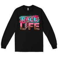 Black race life Long Sleeve Tee - AdoDesignShop