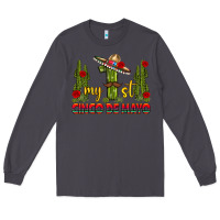 Smoke my 1st cinco de mayo Long Sleeve Tee - texasbilliewilder