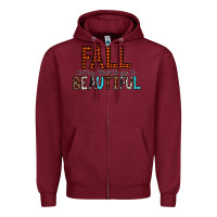 Burgundy Fall Is Proof That Change Is Beautiful Zipper Hoodie - CowhideDigitalArt