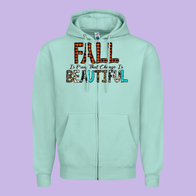 Fall Is Proof That Change Is Beautiful Zipper Hoodie Designed By Cowhidedigitalart