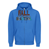 True Royal Fall Is Proof That Change Is Beautiful Zipper Hoodie - CowhideDigitalArt