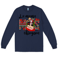 Navy la mama mos chingona Long Sleeve Tee - texasbilliewilder