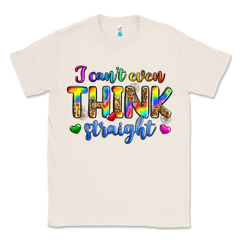 I Can't Even Think Straight Classic Tee by Zillion Design Studio | Teevron