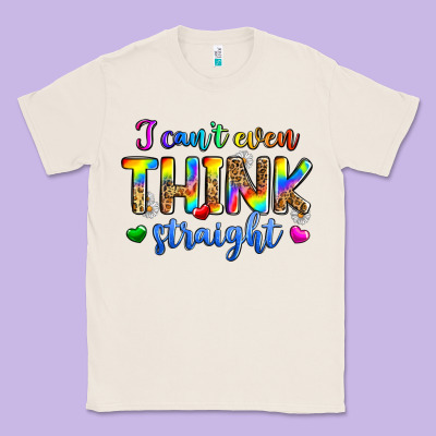 I Can't Even Think Straight Classic Tee Designed By Zillion Design Studio