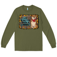 Army Green life is better with a shiba Long Sleeve Tee - RanaPortraitStore
