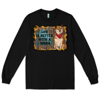 Black life is better with a shiba Long Sleeve Tee - RanaPortraitStore
