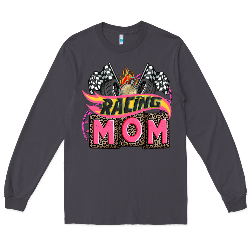 Racing Mom With Racing Oto Equipment Long Sleeve Tee by AdoDesignShop | Teevron