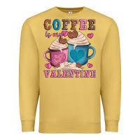 Antique Gold valentines day coffe is my valentine Premium Sweatshirt - AdoDesignShop