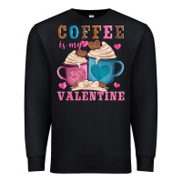 Black valentines day coffe is my valentine Premium Sweatshirt - AdoDesignShop