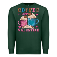 Sports Green valentines day coffe is my valentine Premium Sweatshirt - AdoDesignShop