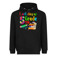 Black last day of fifth grade Heavyweight Hoodie - Artiststas