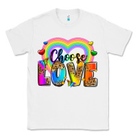 White Choose love Classic Tee - Zillion Design Studio