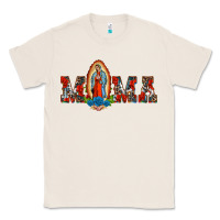 Natural mama our lady of guadalupe Classic Tee - BarkalooDesign