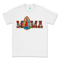 White mama our lady of guadalupe Classic Tee - BarkalooDesign