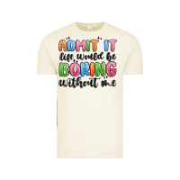Vintage Arctic admit it life would be boring without me Vintage Tee - MaliasSmallBusiness