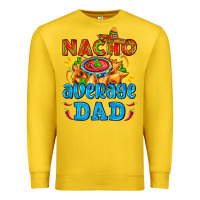 Lemon nacho average dad with nacho Premium Sweatshirt - AdoDesignShop