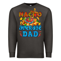 Smoke nacho average dad with nacho Premium Sweatshirt - AdoDesignShop