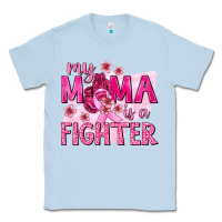 Dusty Blue My Mama Is a Fighter with Ribbon Classic Tee - texasbilliewilder