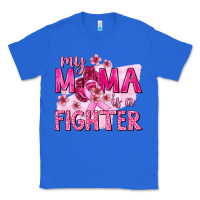 True Royal My Mama Is a Fighter with Ribbon Classic Tee - texasbilliewilder