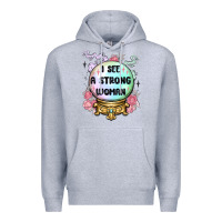 Heather Grey i see a strong woman Premium Hoodie - MaliasSmallBusiness