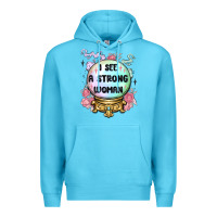 Ocean Blue i see a strong woman Premium Hoodie - MaliasSmallBusiness